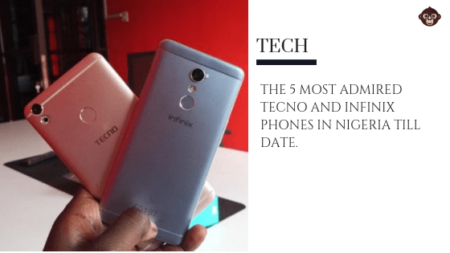 BLOG Most Popular Tecno and Infinix Phones in Nigeria 2019