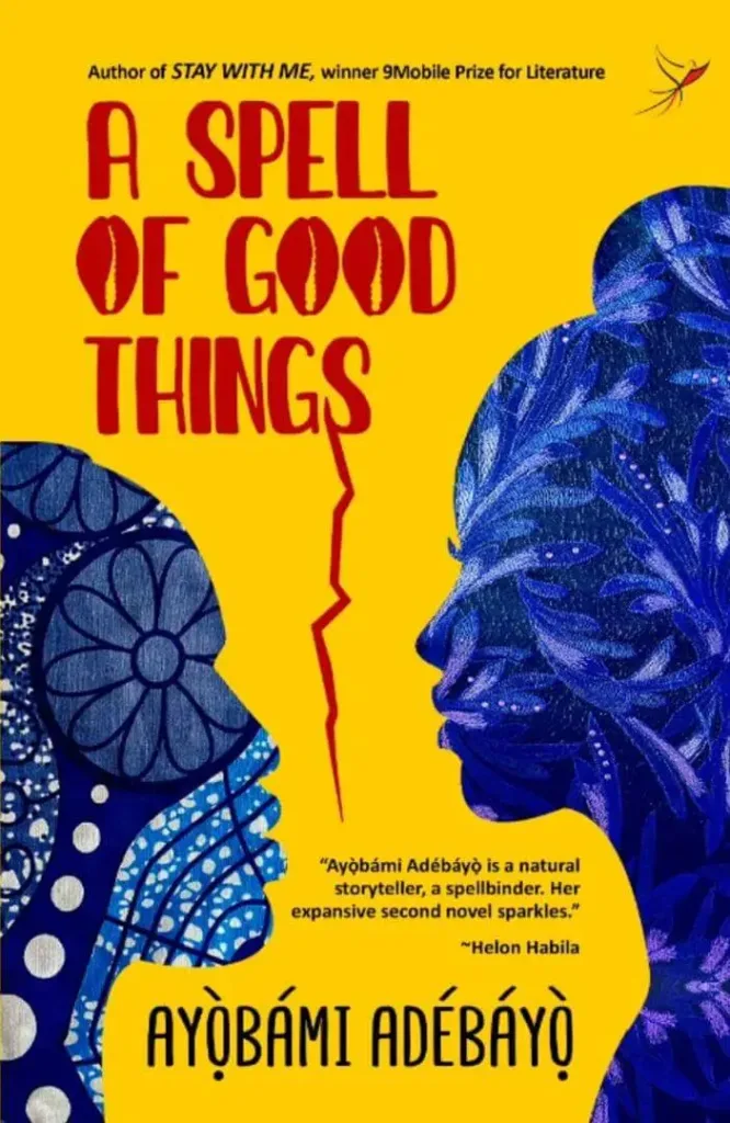 A Spell of Good Things cover 1 10 Interesting Books By Nigerian Authors Every Gen Z Should Read